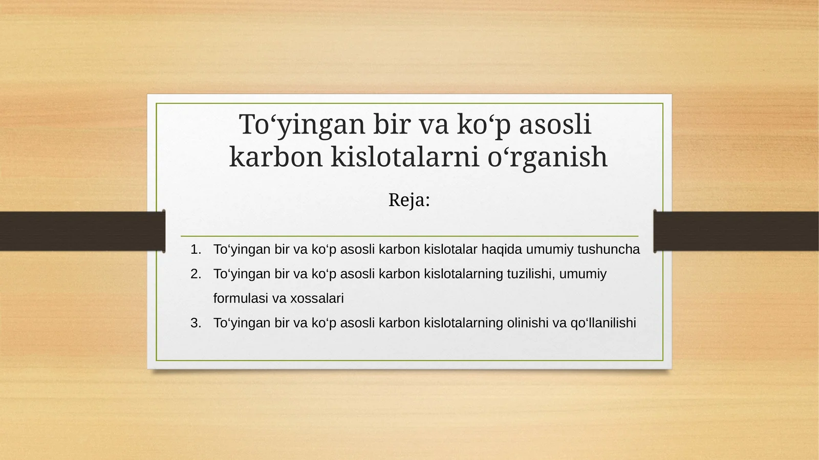 To‘yingan bir va ko‘p asosli karbon kislotalarni o‘rganish