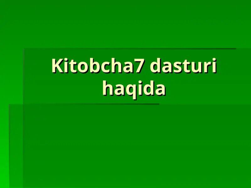 Kitobcha7 dasturi haqida