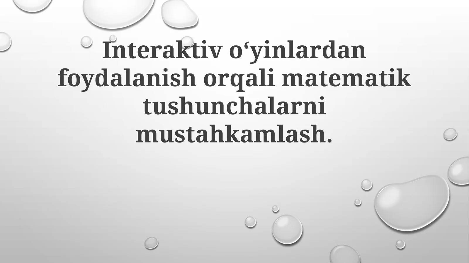 Interaktivoʻyinlardan foydalanish orqali matematik tushunchalarni mustahkamlash