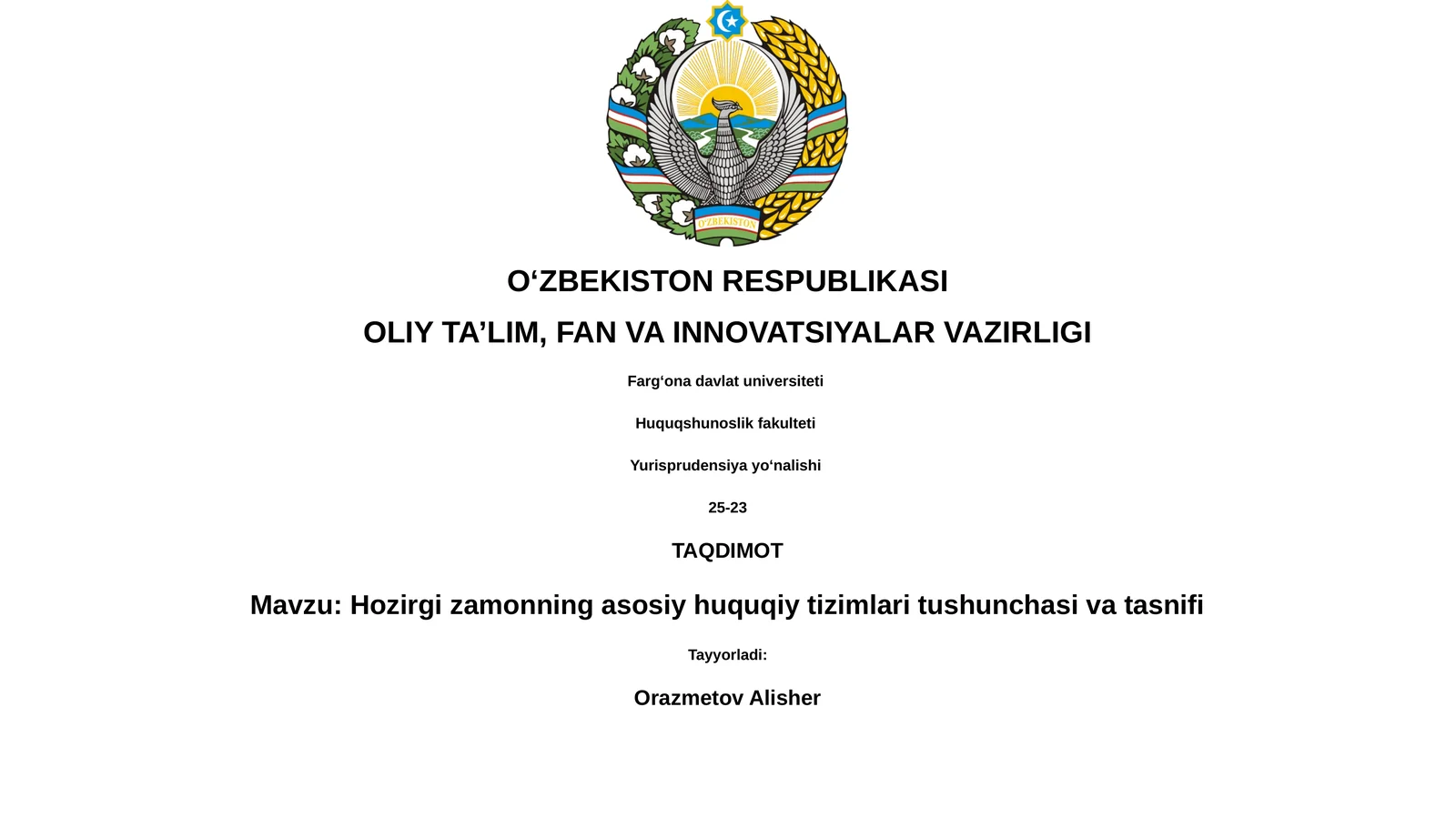 Hozirgi zamonning asosiy huquqiy tizimlari tushunchasi va tasnifi