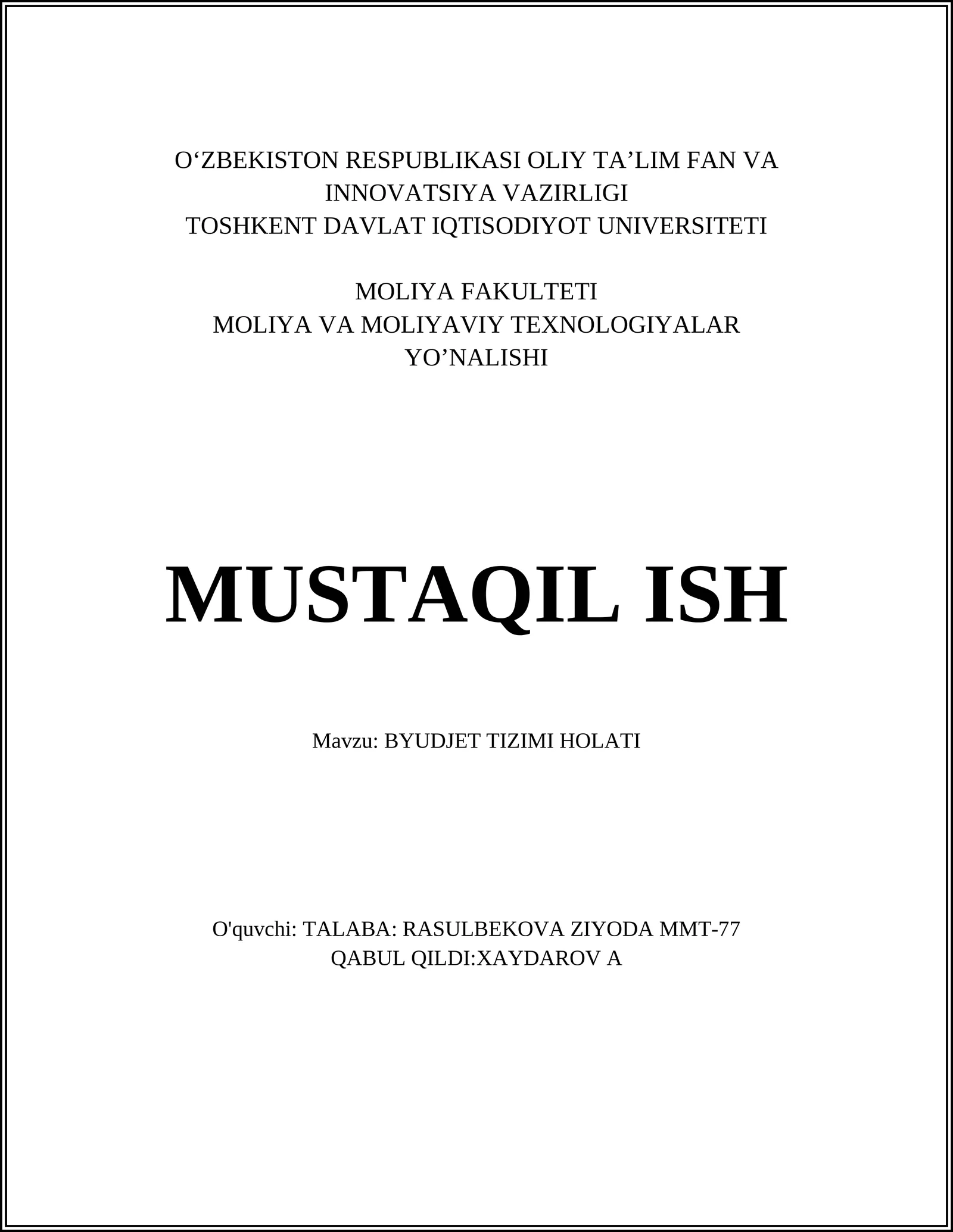 BYUDJET TIZIMI HOLATI