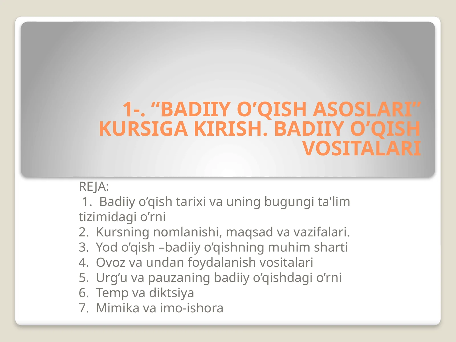 BADIIY O’QISH ASOSLARI KURSIGA