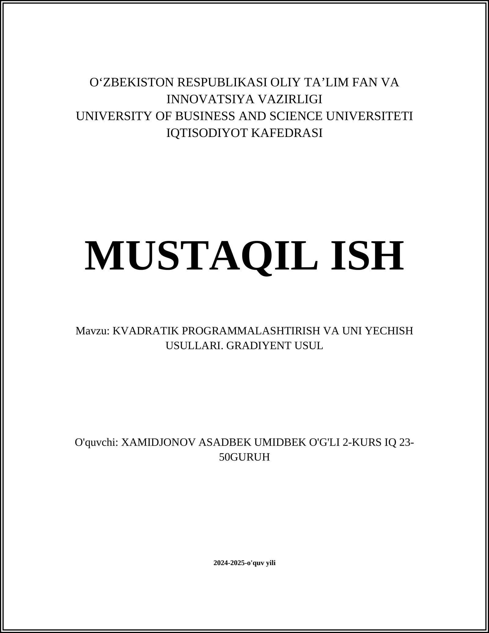 KVADRATIK PROGRAMMALASHTIRISH VA UNI YECHISH USULLARI