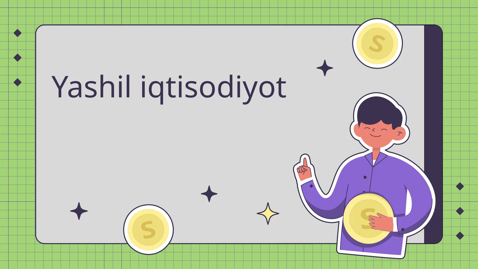 Yashil iqtisodiyotga o’tishning zaruriyati, tamoyillari va dastaklari