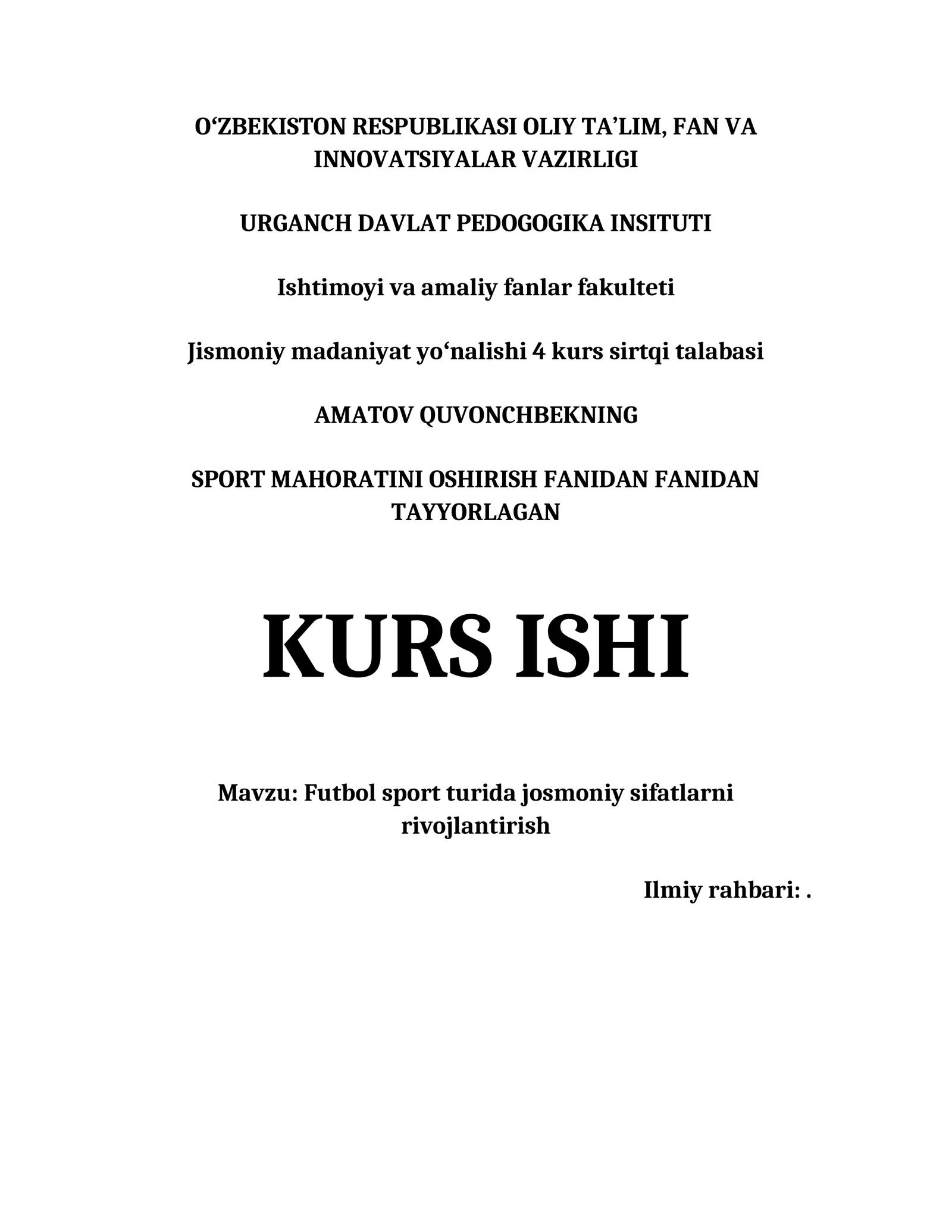 FUTBOL SPORT TURIDA JOSMONIY SIFATLARNI RIVOJLANTIRISH