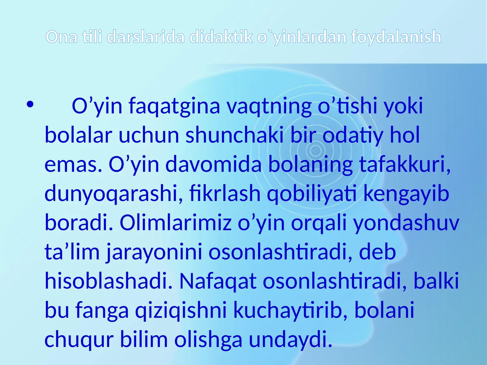Ona tili darslarida didaktik o`yinlardan foydalanish