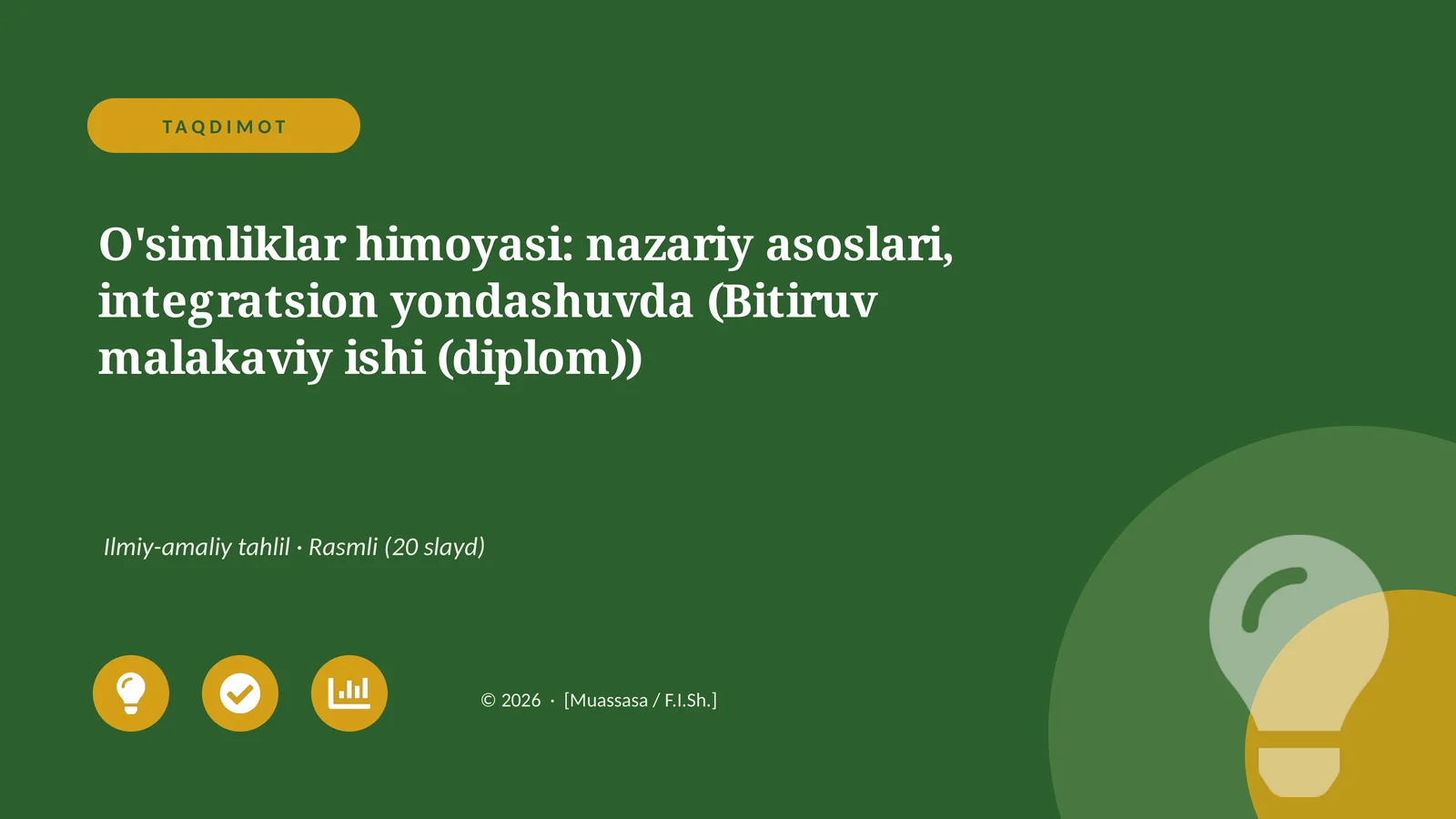O'simliklar himoyasi: nazariy asoslari, integratsion yondashuvda (Bitiruv malakaviy ishi (diplom))