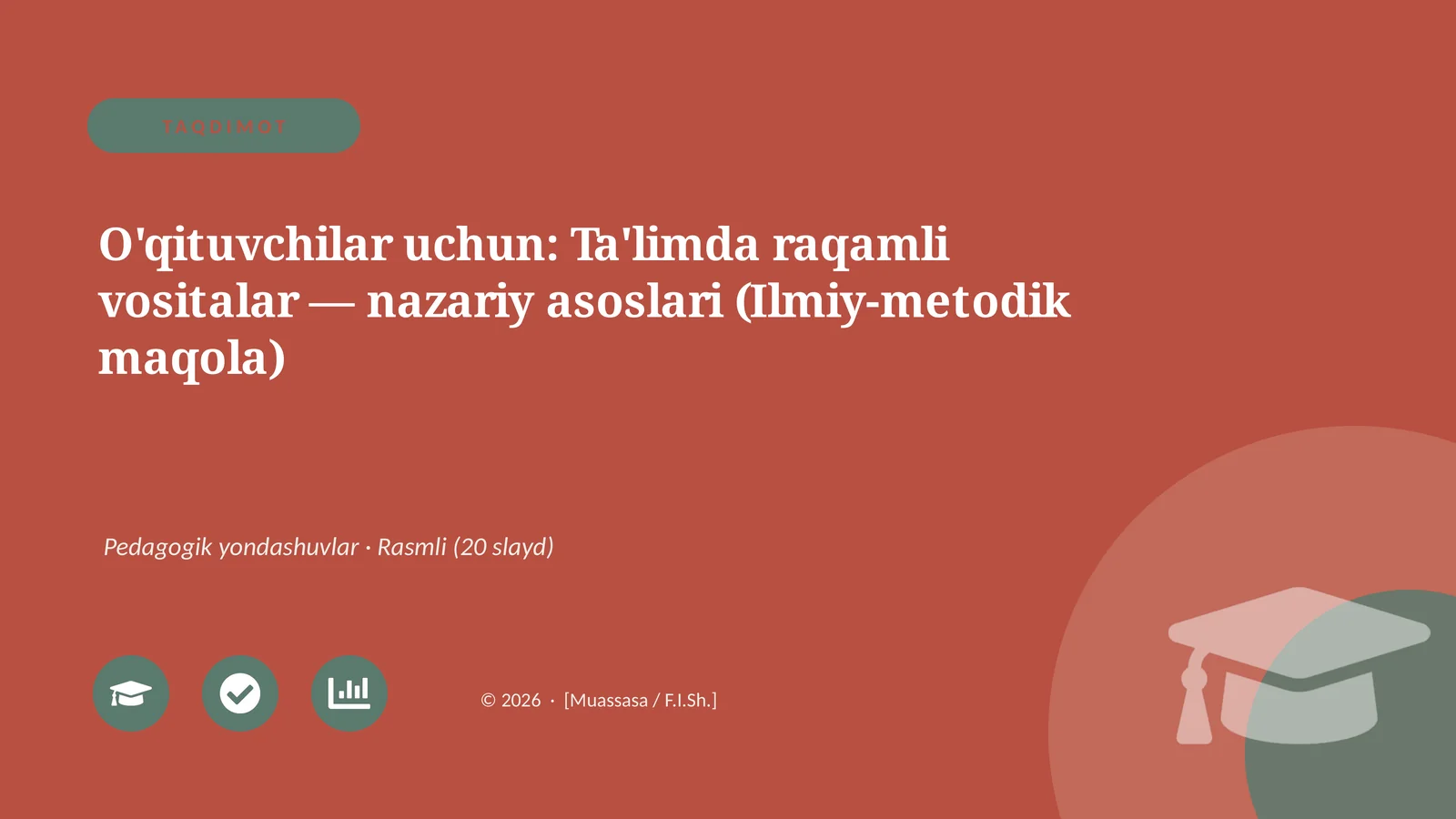 O'qituvchilar uchun: Ta'limda raqamli vositalar — nazariy asoslari (Ilmiy-metodik maqola)