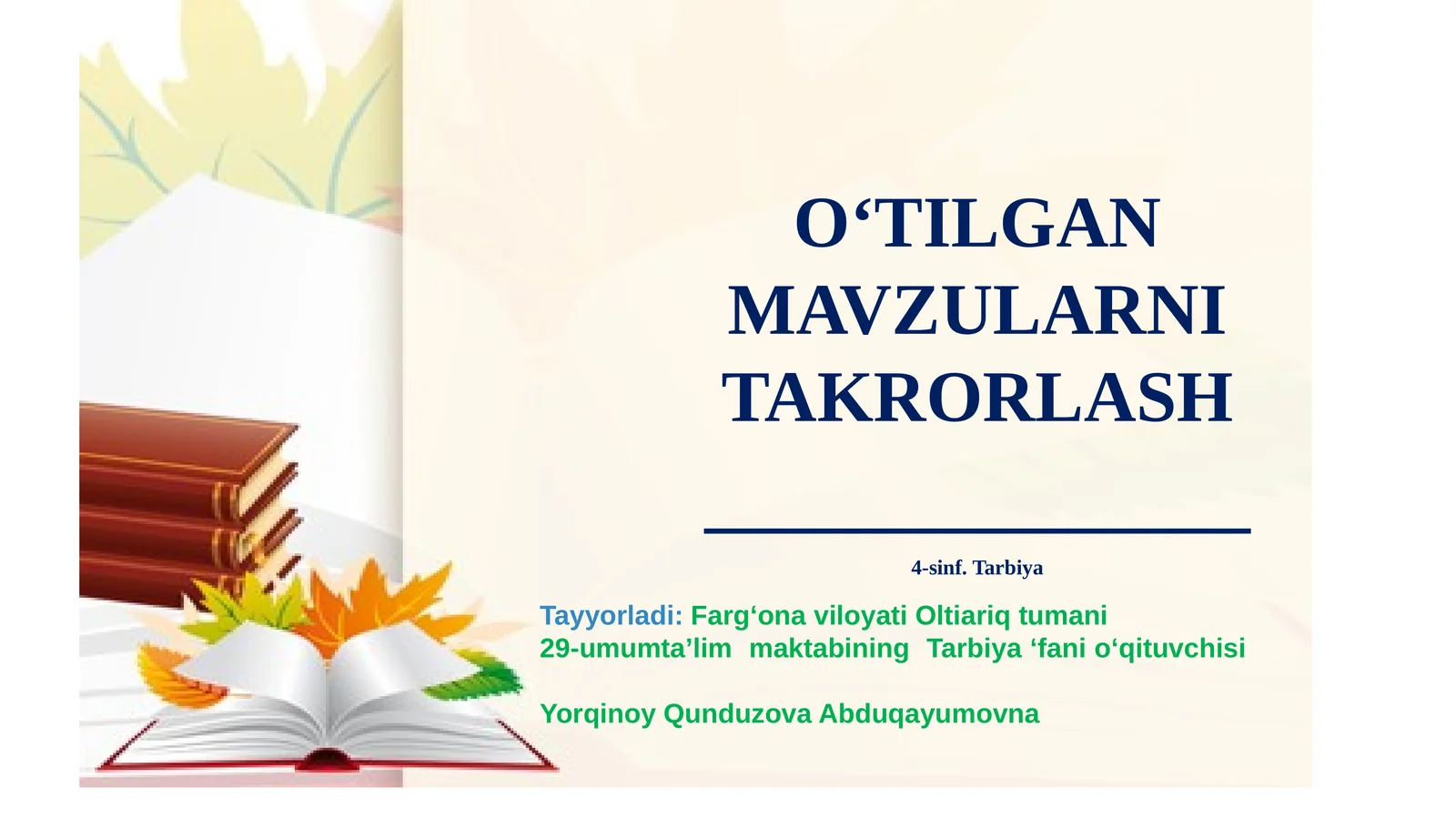 O‘TILGAN MAVZULARNI TAKRORLASH