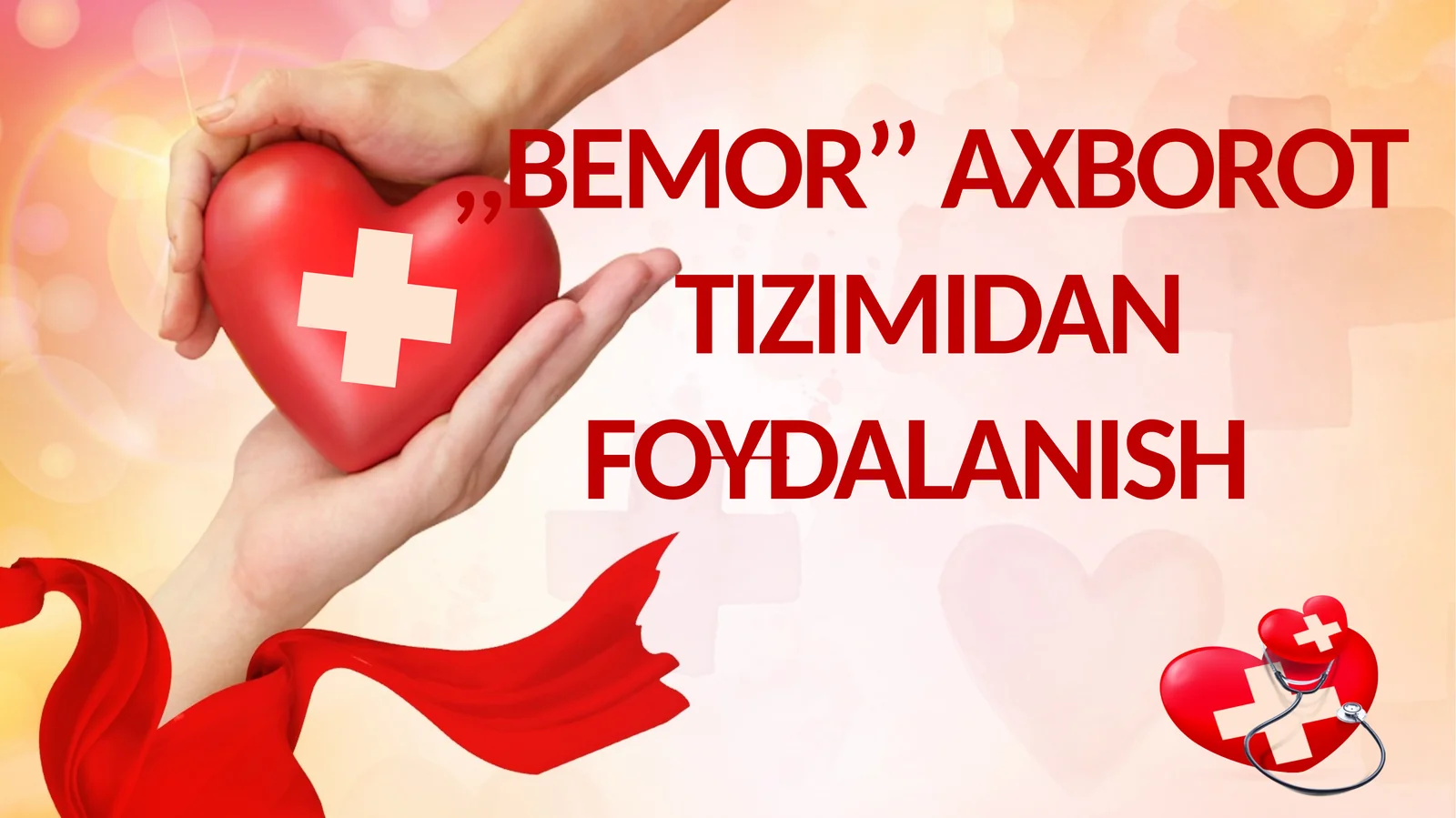 ,,BEMOR’’ AXBOROT TIZIMIDAN FOYDALANISH