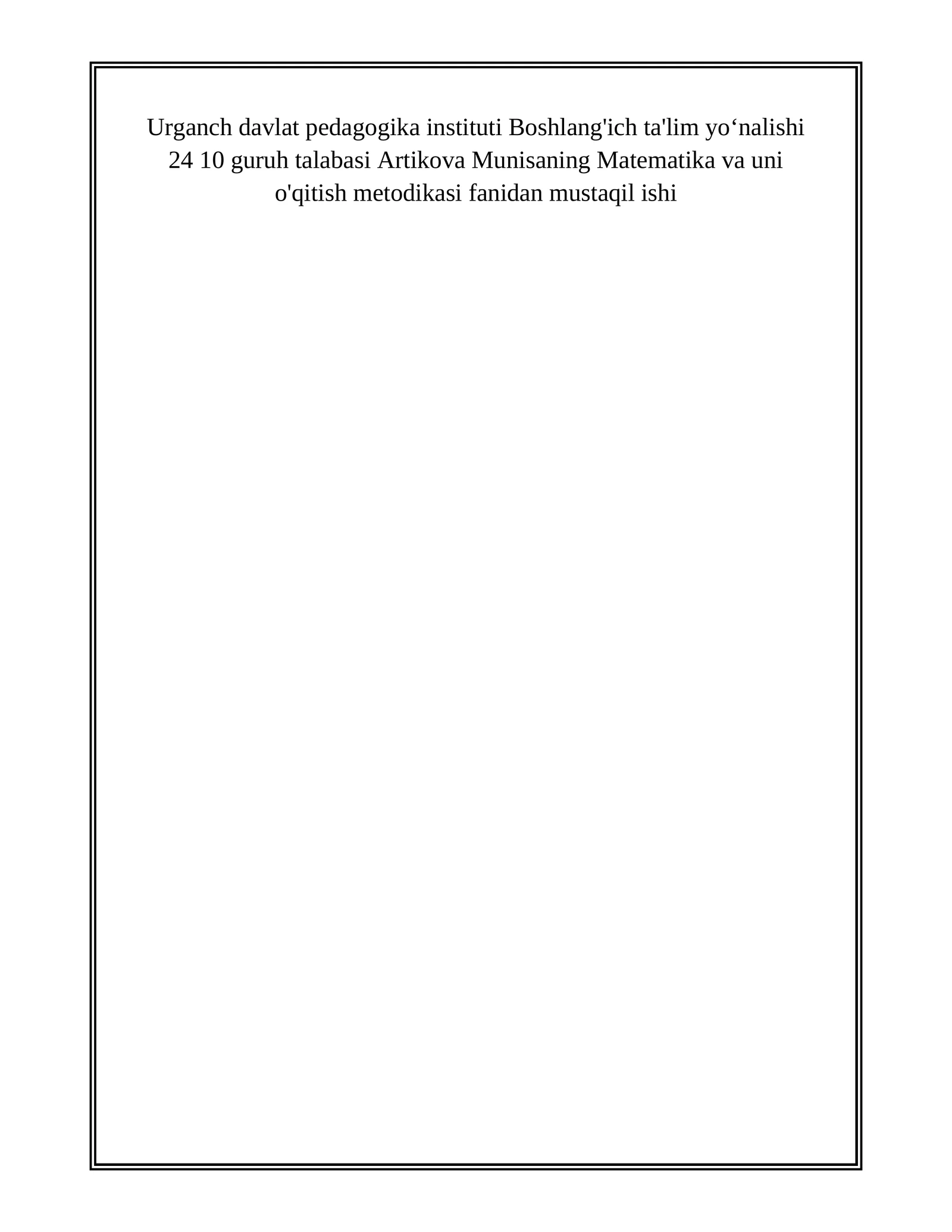NOMANFIY BUTUN SONLAR USTIDA ARIFMETIK AMALLARNI O'RGATISH METODIKASI. O'NLIK, YUZLIK, MINGLIK VA KO'P XONALI SONLAR KONSENTRIDA ARIFMETIK AMALLARNI O'RGATISH METODIKASI