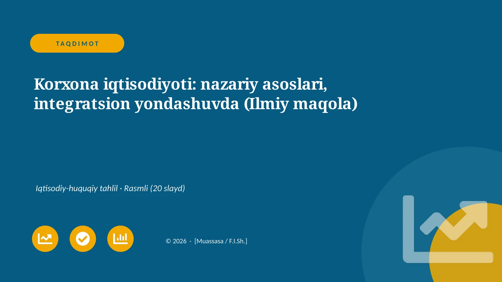 Korxona iqtisodiyoti: nazariy asoslari, integratsion yondashuvda (Ilmiy maqola)
