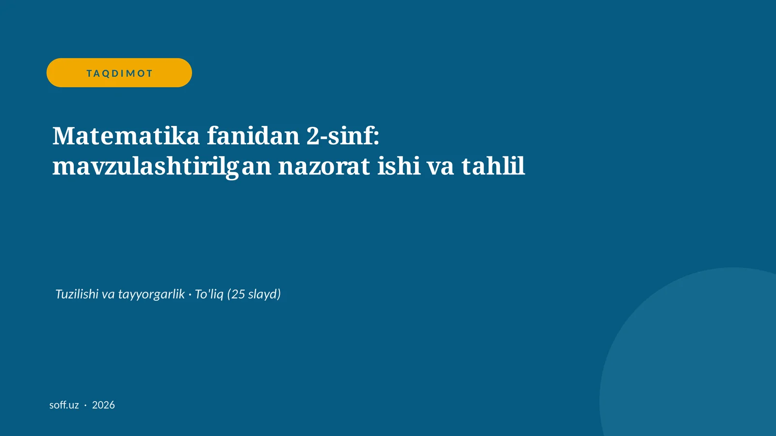 Matematika fanidan 2-sinf: mavzulashtirilgan nazorat ishi va tahlil