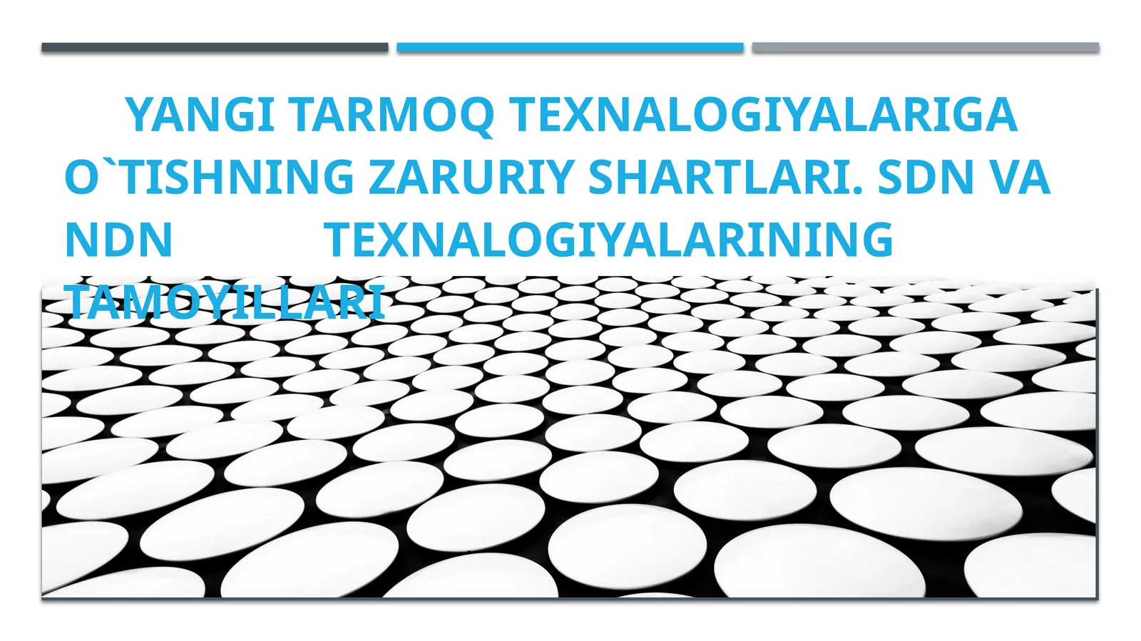 YANGI TARMOQ TEXNALOGIYALARIGA O`TISHNING ZARURIY SHARTLARI. SDN VA NDN TEXNALOGIYALARINING TAMOYILLARI