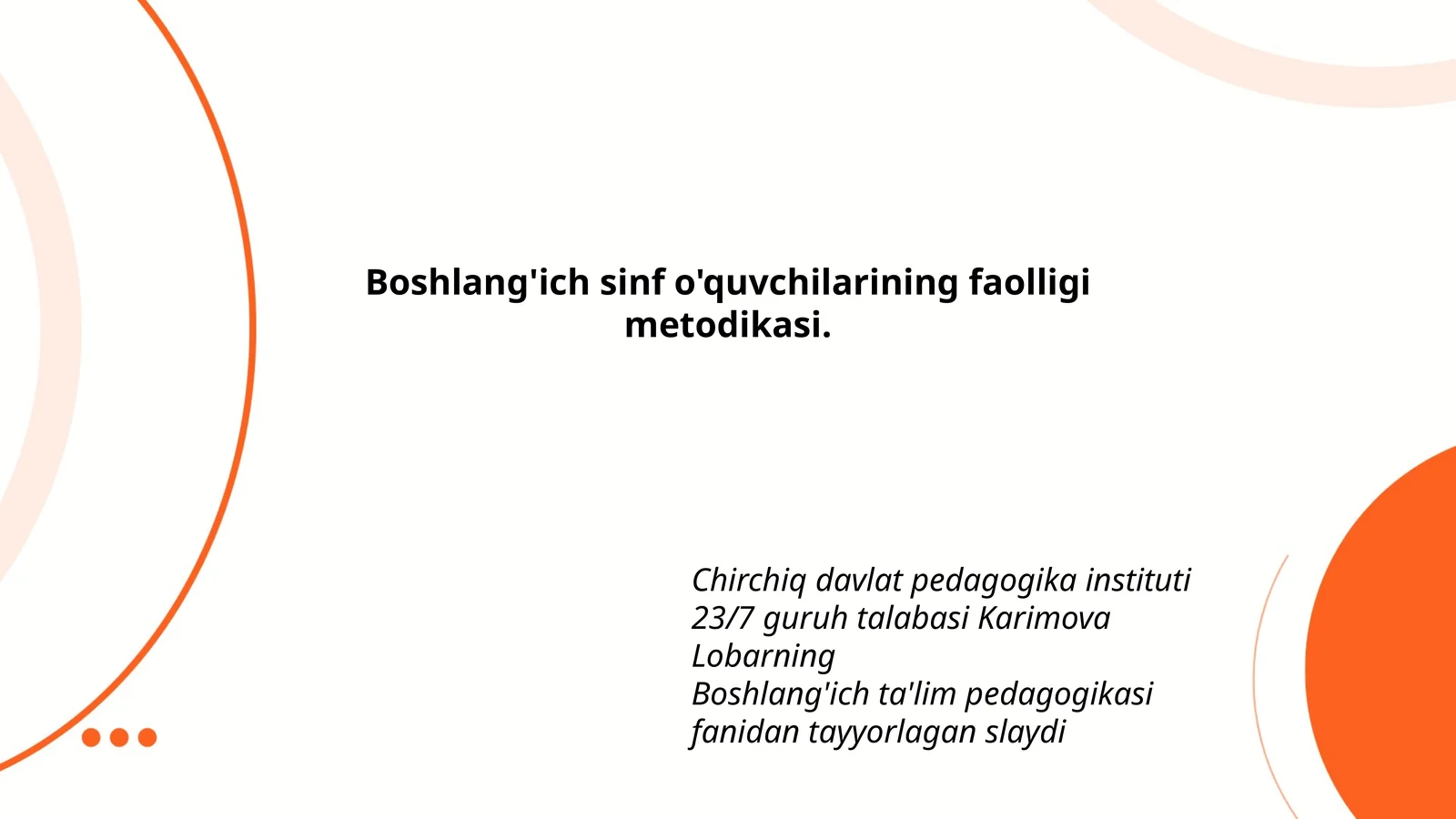 Boshlang'ich sinf o'quvchilarining faolligi metodikasi