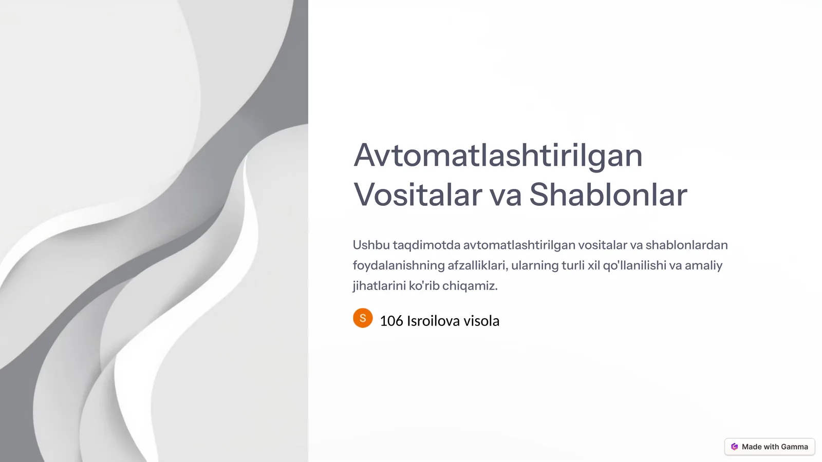 Avtomatlashtirilgan Vositalar va Shablonlar