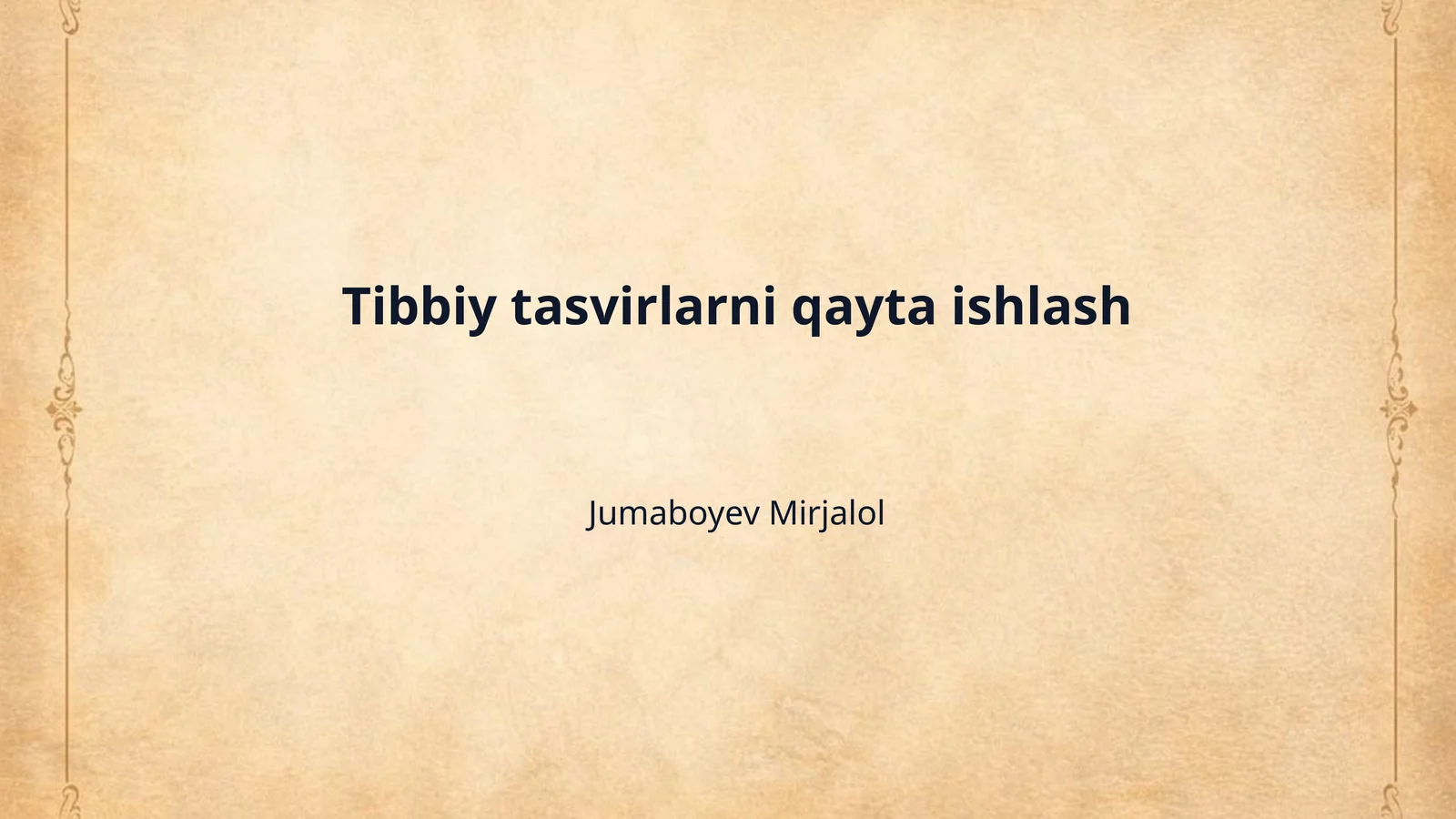 Tibbiy tasvirlarni qayta ishlash