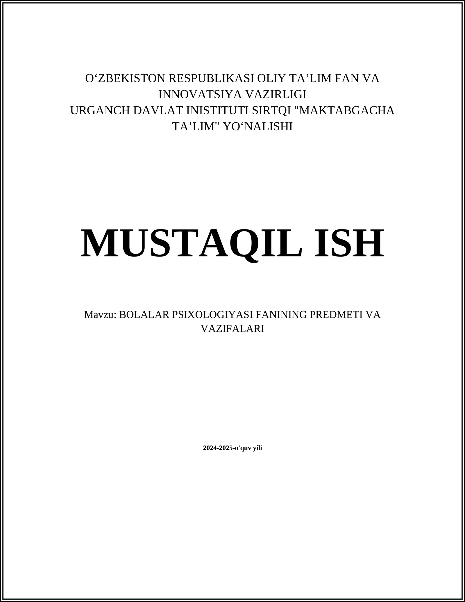 BOLALAR PSIXOLOGIYASINING PREDMETI VA VAZIFALARI