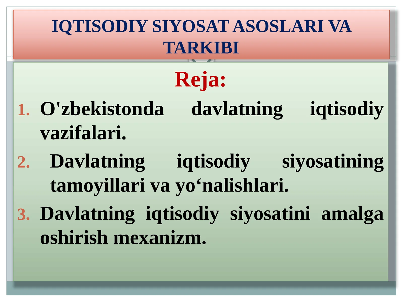IQTISODIY SIYOSAT ASOSLARI VA TARKIBI
