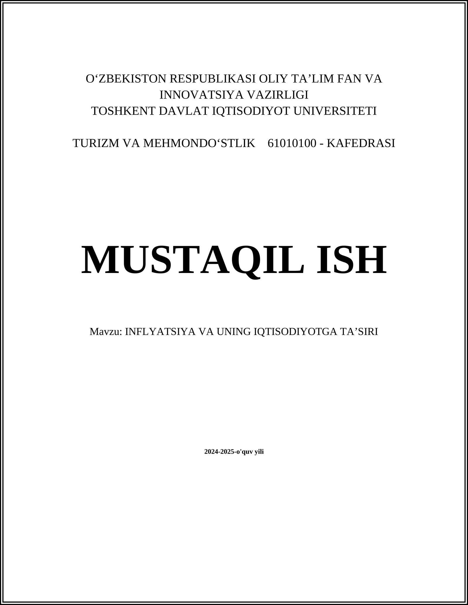 INFLYATSIYA VA UNING IQTISODIOTGA TA'SIRI