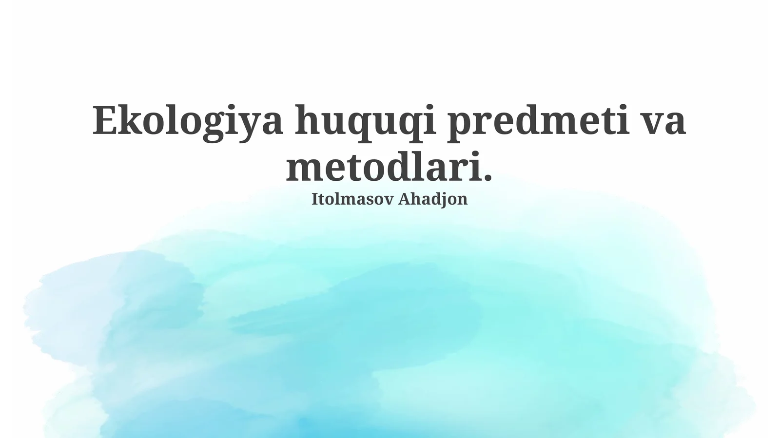 Ekologiya huquqi predmeti va metodlari