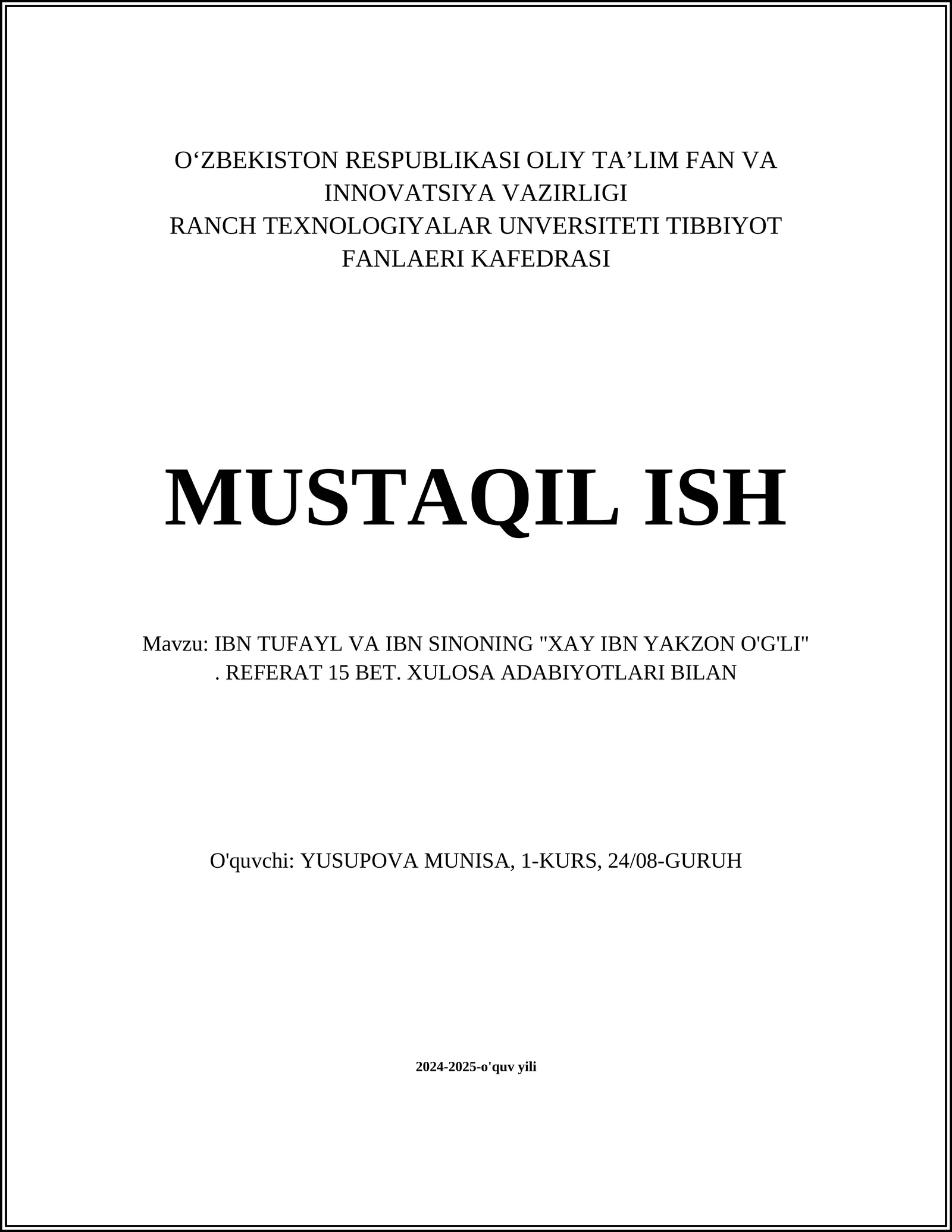 IBN TUFAYL VA IBN SINONING "XAY IBN YAKZON O'G'LI"
