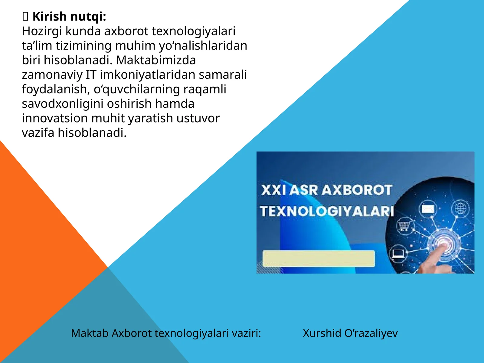 Maktablardagi Aborot texnologiyalar vaazirining vazifa va maqsadlari