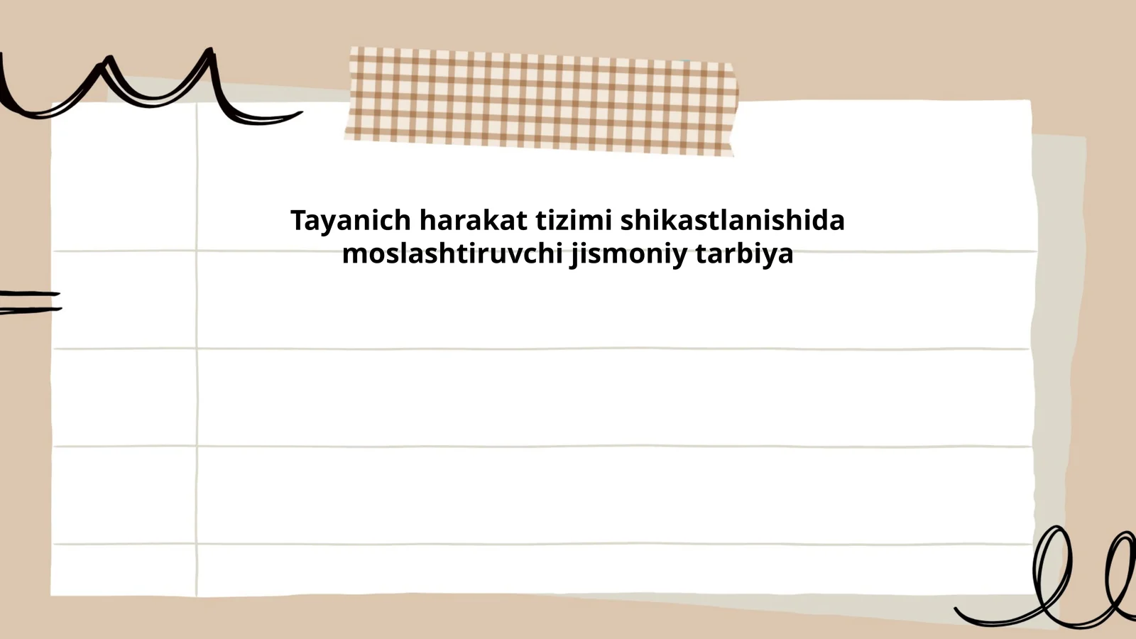 Tayanich harakat tizimi shikastlanishida moslashtiruvchi jismoniy tarbiya