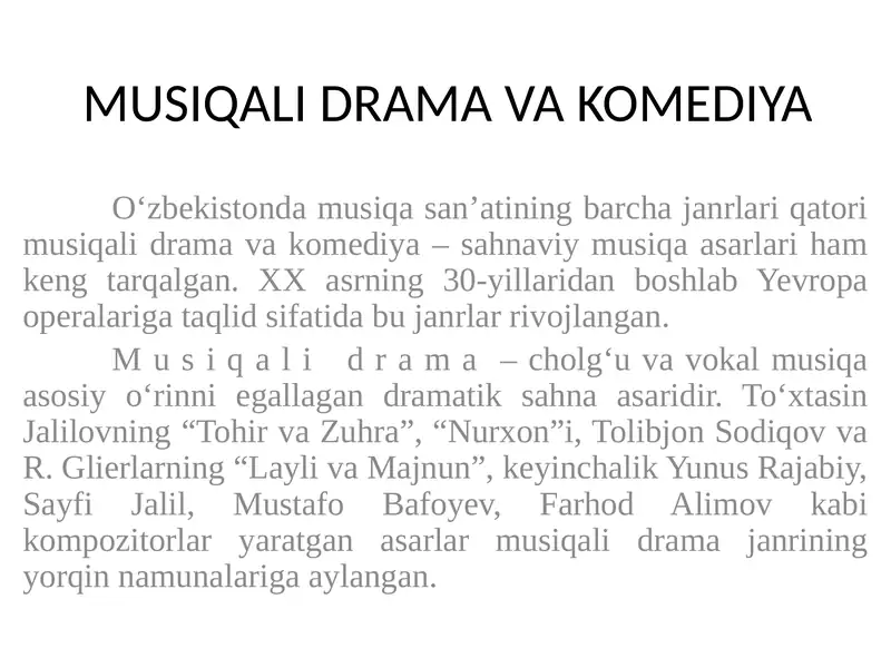 MUSIQALI DRAMA VA KOMEDIYA
