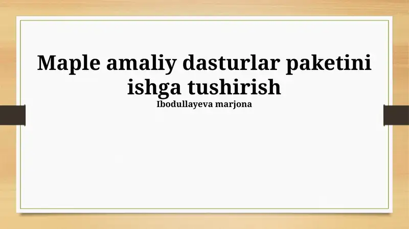 Maple amaliy dasturlar paketini ishga tushirish