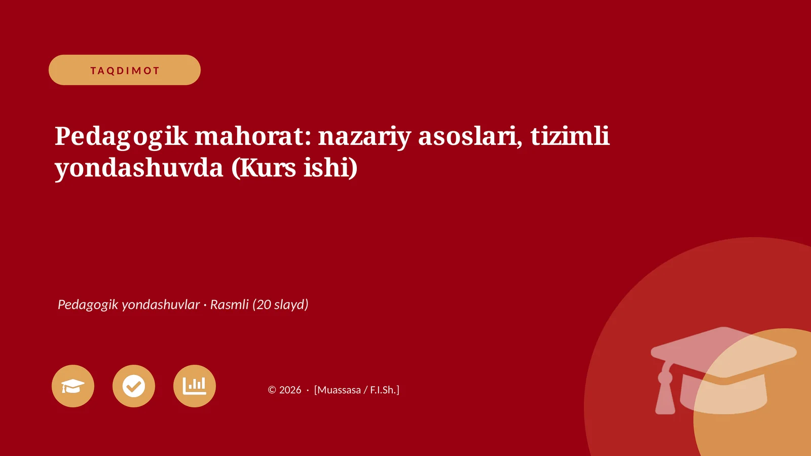 Pedagogik mahorat: nazariy asoslari, tizimli yondashuvda (Kurs ishi)