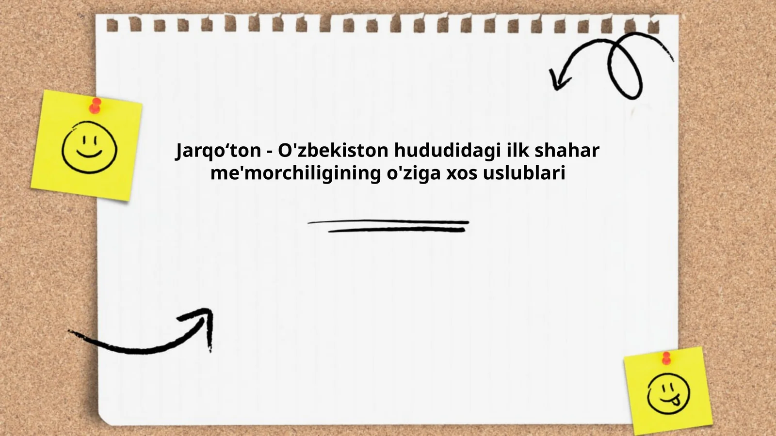 Jarqo‘ton - O'zbekiston hududidagi ilk shahar me'morchiligining o'ziga xos uslublari