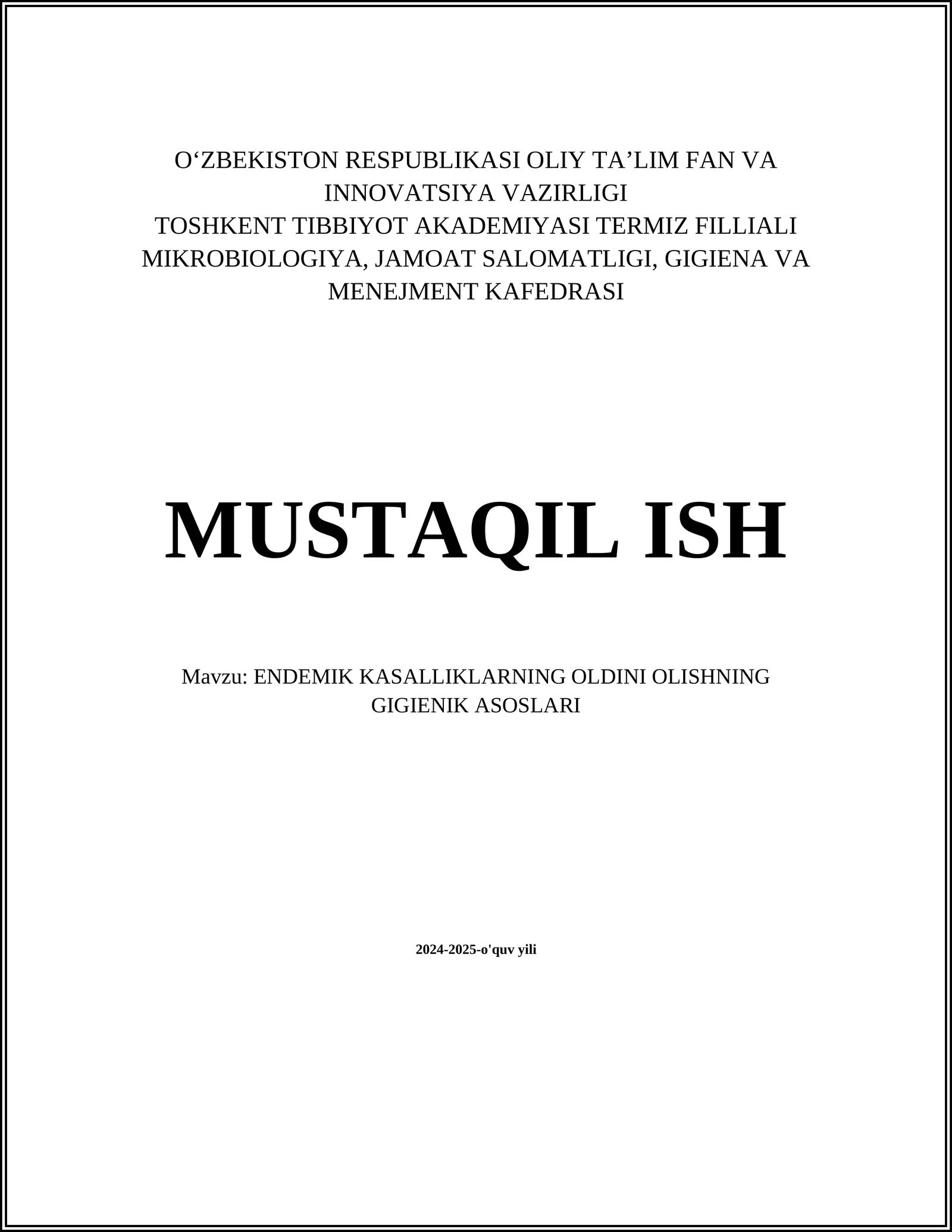 ENDEMIK KASALLIKLARNING OLDINI OLISHNING GIGIENIK ASOSLARI