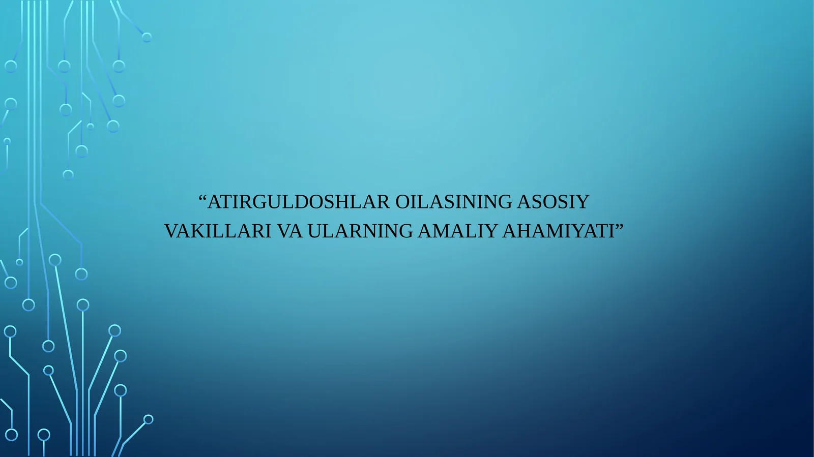 Atirguldoshlar oilasining asosiy vakillari va ularning amaliy ahamiyati