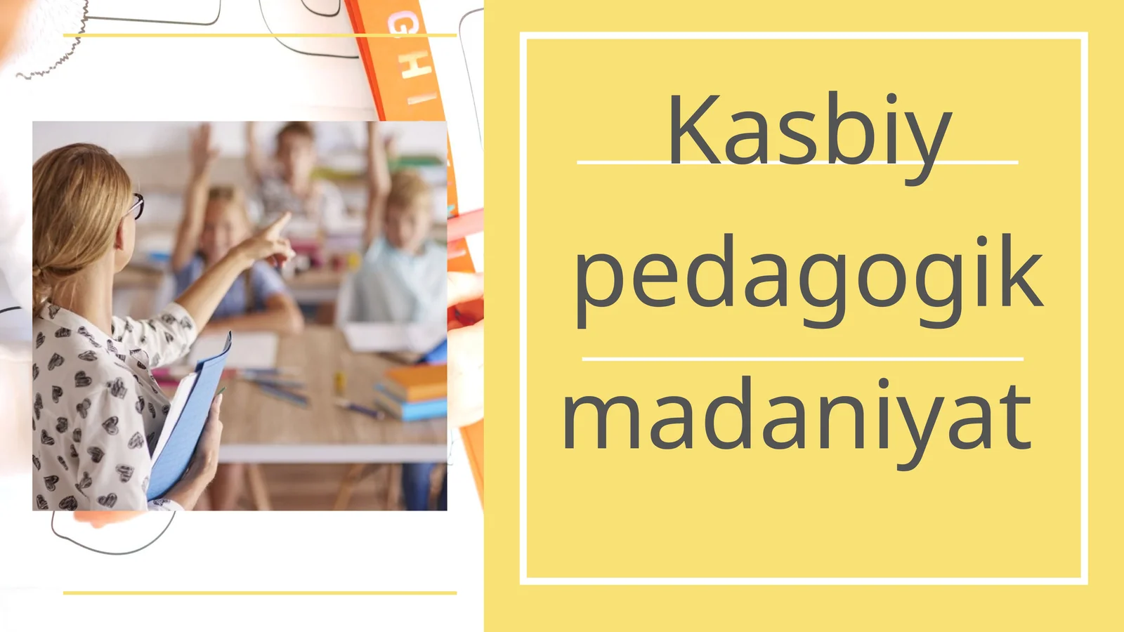 Kasbiy pedagogik madaniyat