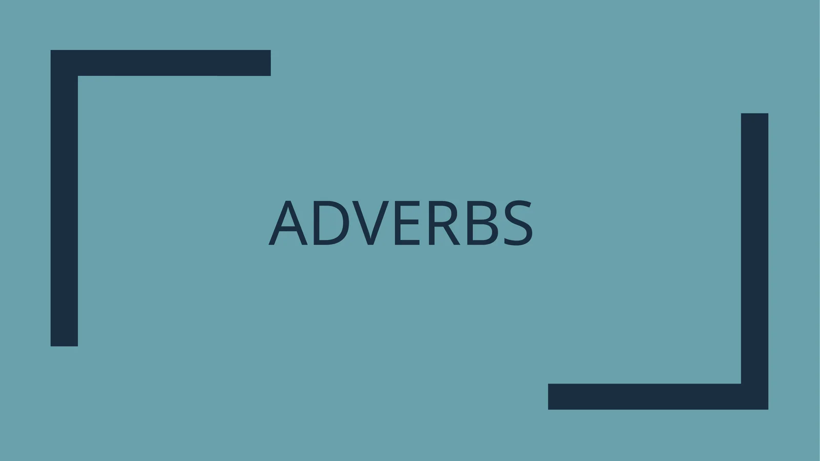 Adverbs