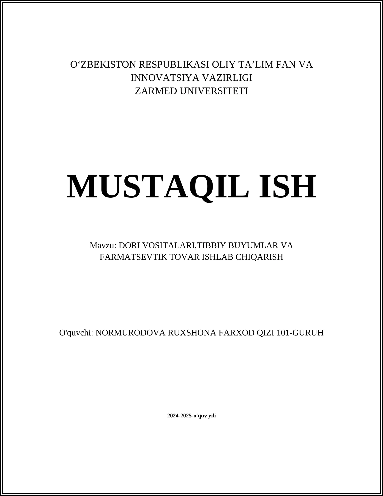 DORI VOSITALARI,TIBBIY BUYUMLAR VA FARMATSEVTIK TOVAR ISHLAB CHIQARISH