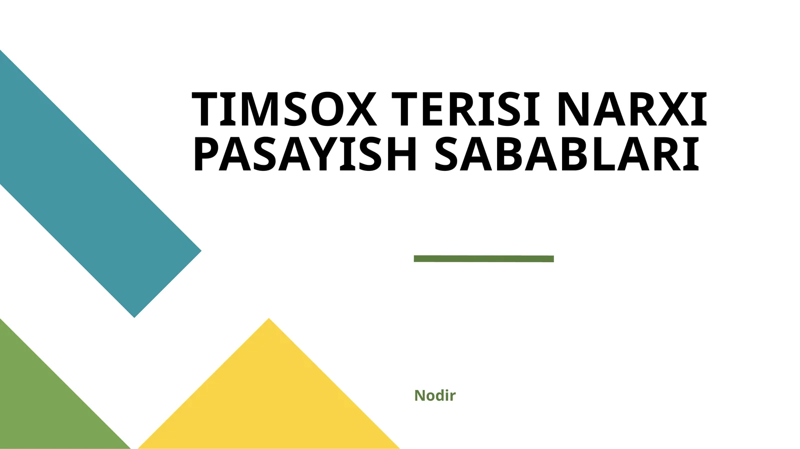 TIMSOX TERISI NARXI PASAYISH SABABLARI