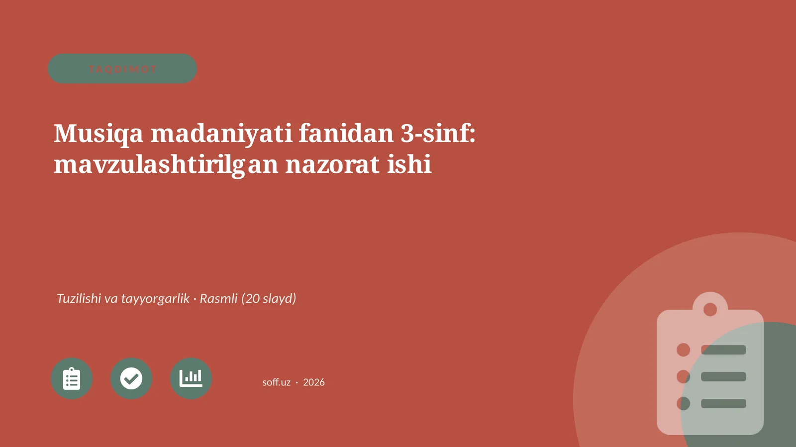 Musiqa madaniyati fanidan 3-sinf: mavzulashtirilgan nazorat ishi