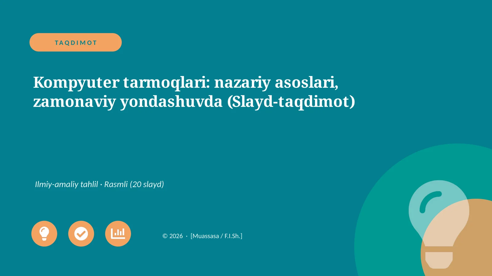 Kompyuter tarmoqlari: nazariy asoslari, zamonaviy yondashuvda (Slayd-taqdimot)