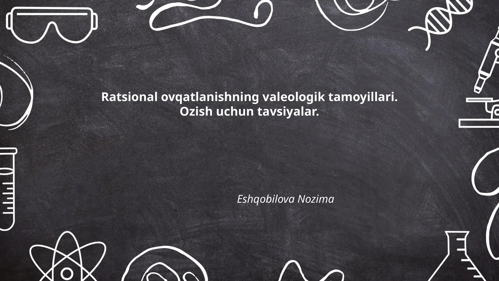 Ratsional ovqatlanishning valeologik tamoyillari