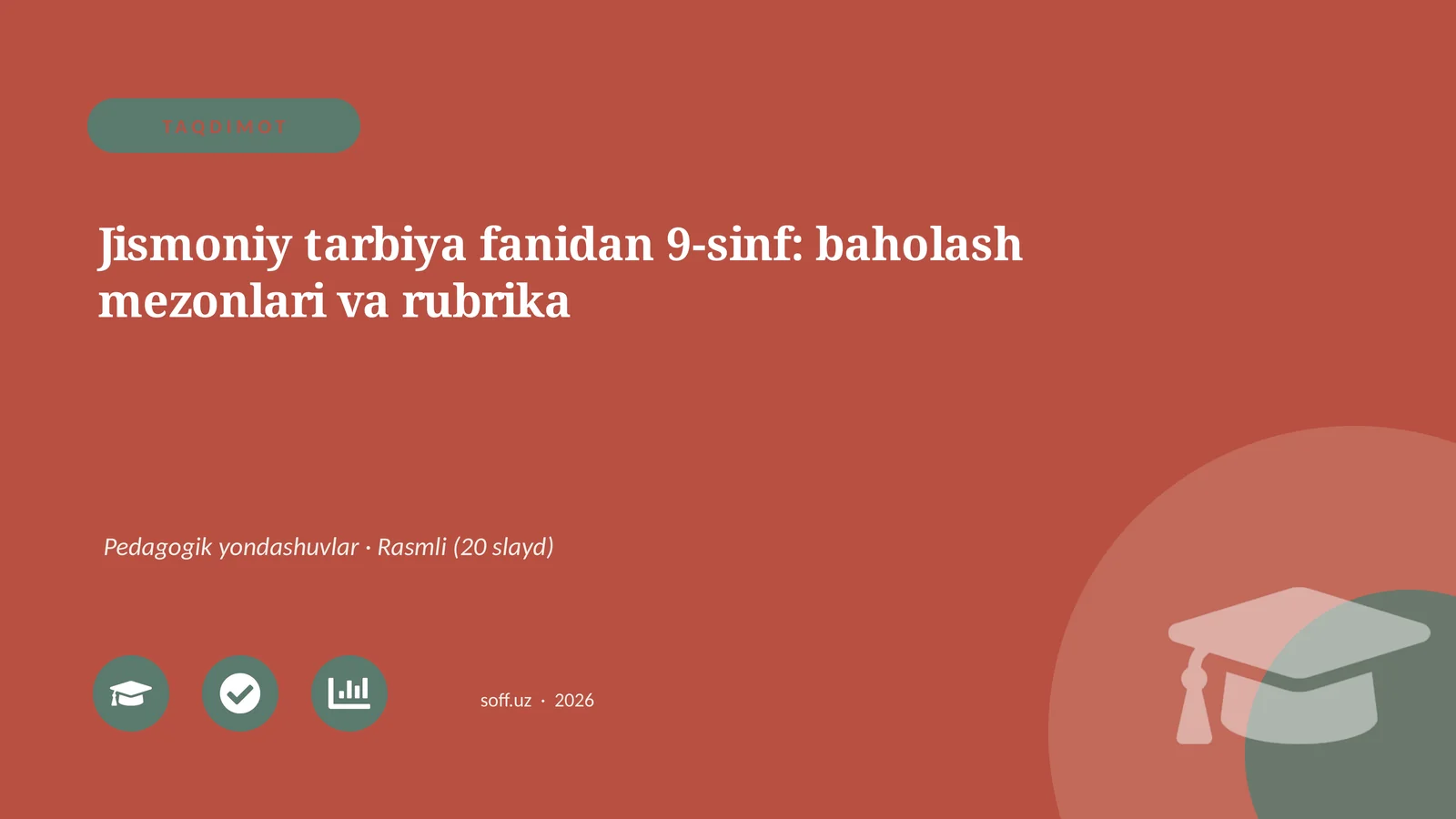 Jismoniy tarbiya fanidan 9-sinf: baholash mezonlari va rubrika
