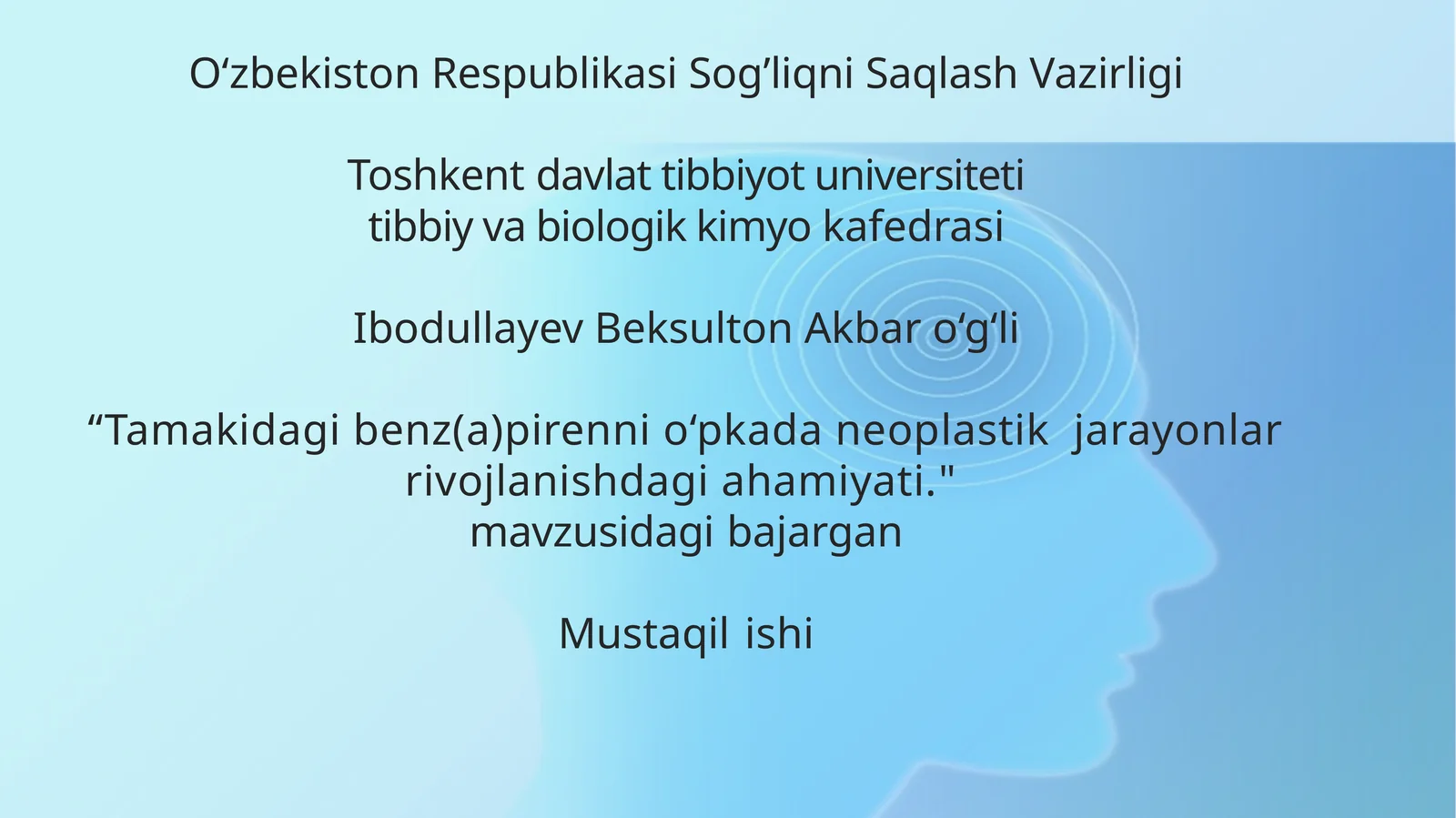 Tamakidagi benz(a)pirenni o‘pkada neoplastik  jarayonlar rivojlanishdagi ahamiyativ