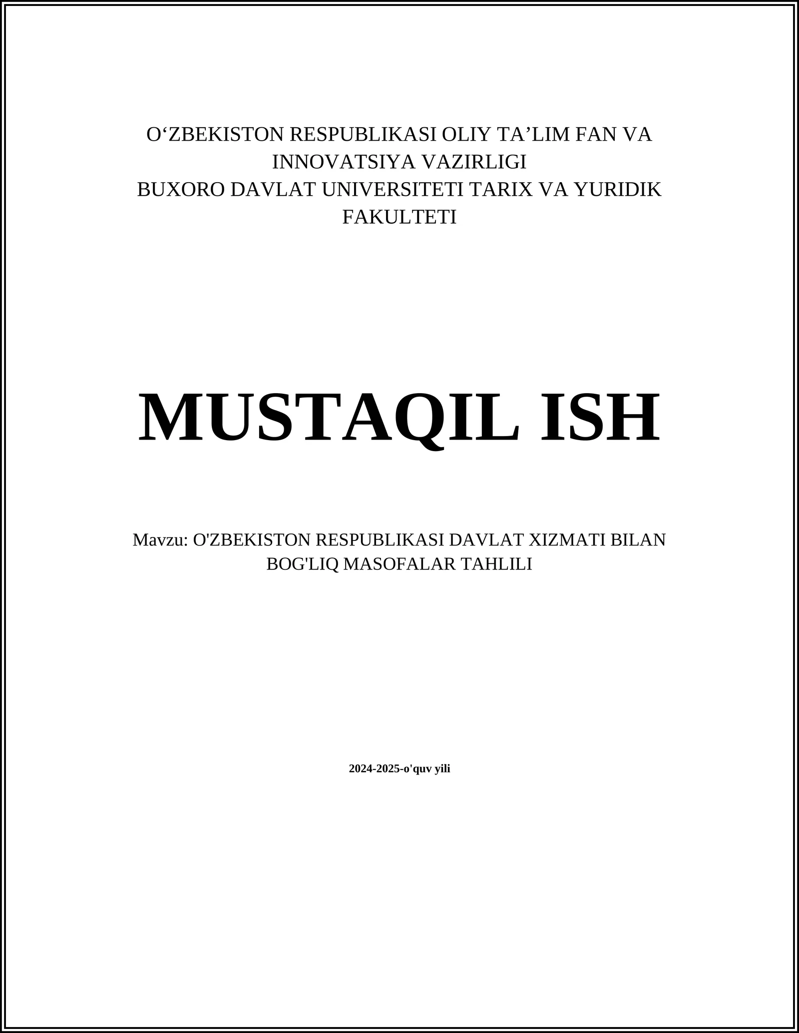 O'ZBEKISTON RESPUBLIKASI DAVLAT XIZMATI BILAN BOG'LIQ MASOFALAR TAHLILI