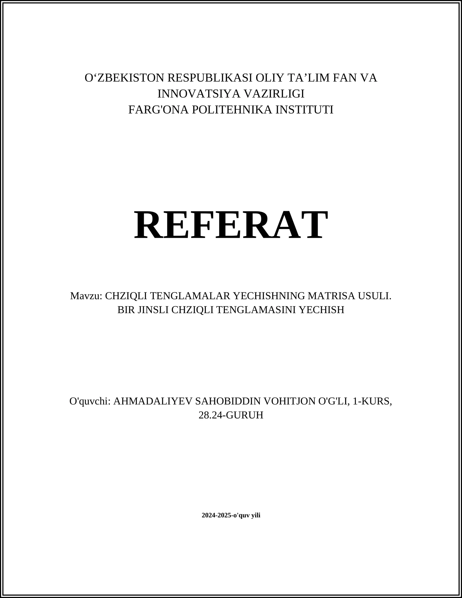 CHZIQLI TENGLAMALAR YECHISHNING MATRISA USULI