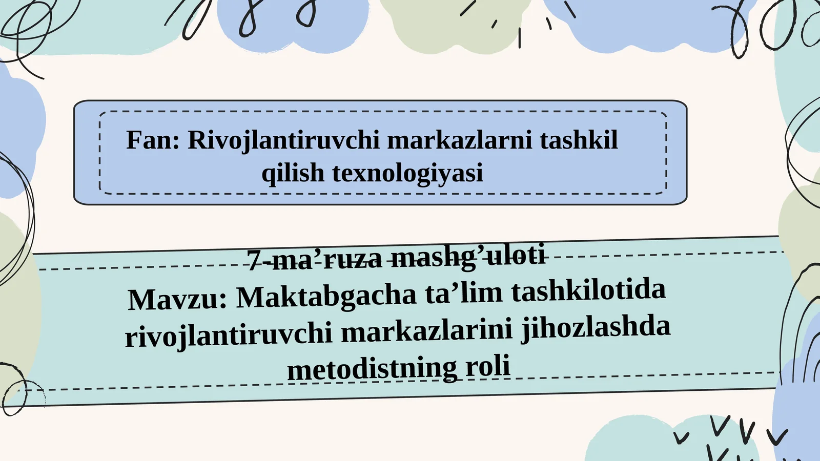 Maktabgachata’limtashkilotidarivojlantiruvchimarkazlarinijihozlashdametodistningroli