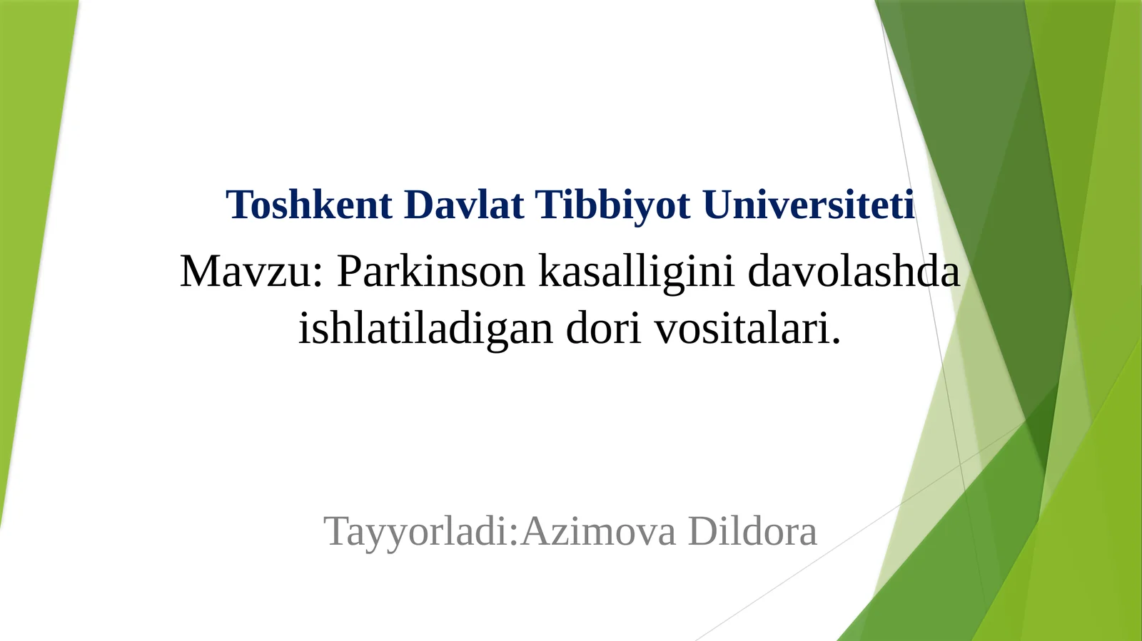 Parkinson kasalliginidavolashda ishlatiladigan dorivorsitalari