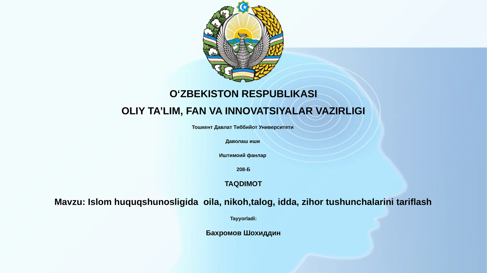 Islom huquqshunosligida oila, nikoh,talog, idda, zihor tushunchalarini tariflash