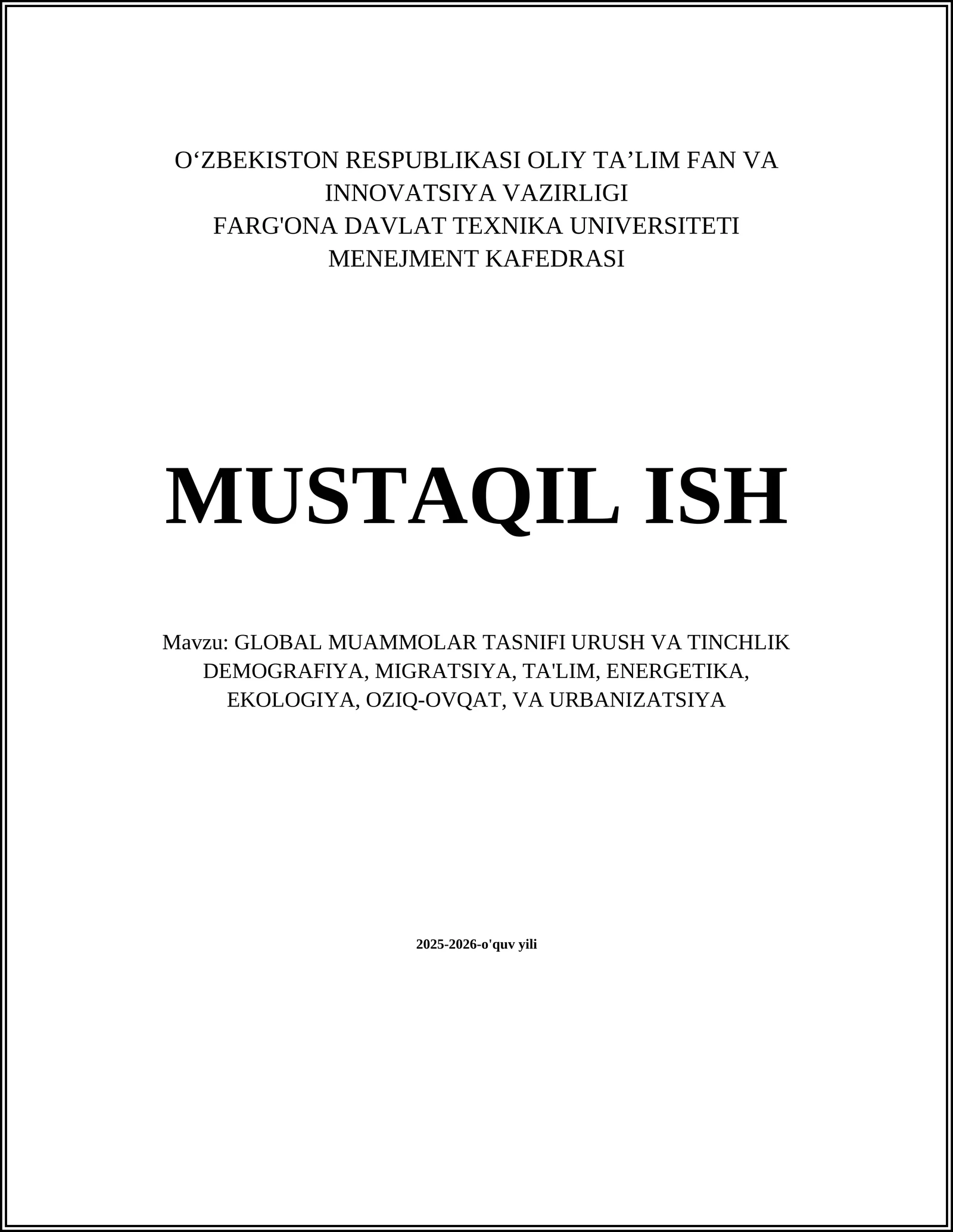 GLOBAL MUAMMOLAR TASNIFI URUSH VA TINCHLIK DEMOGRAFIYA