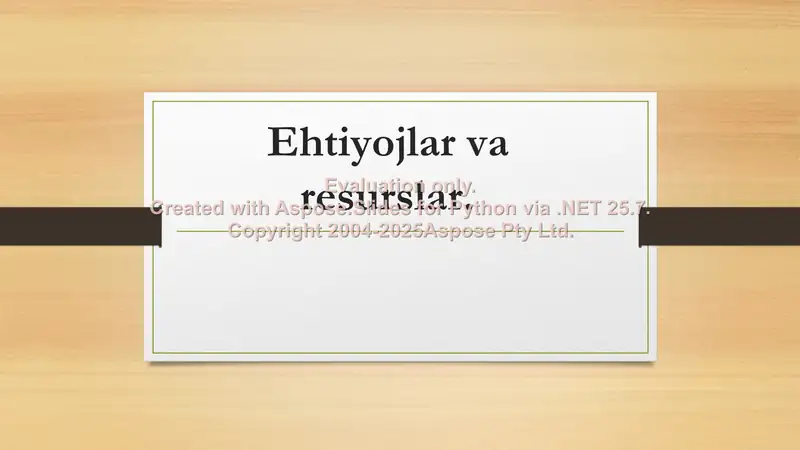 Ehtiyojlar va resurslar